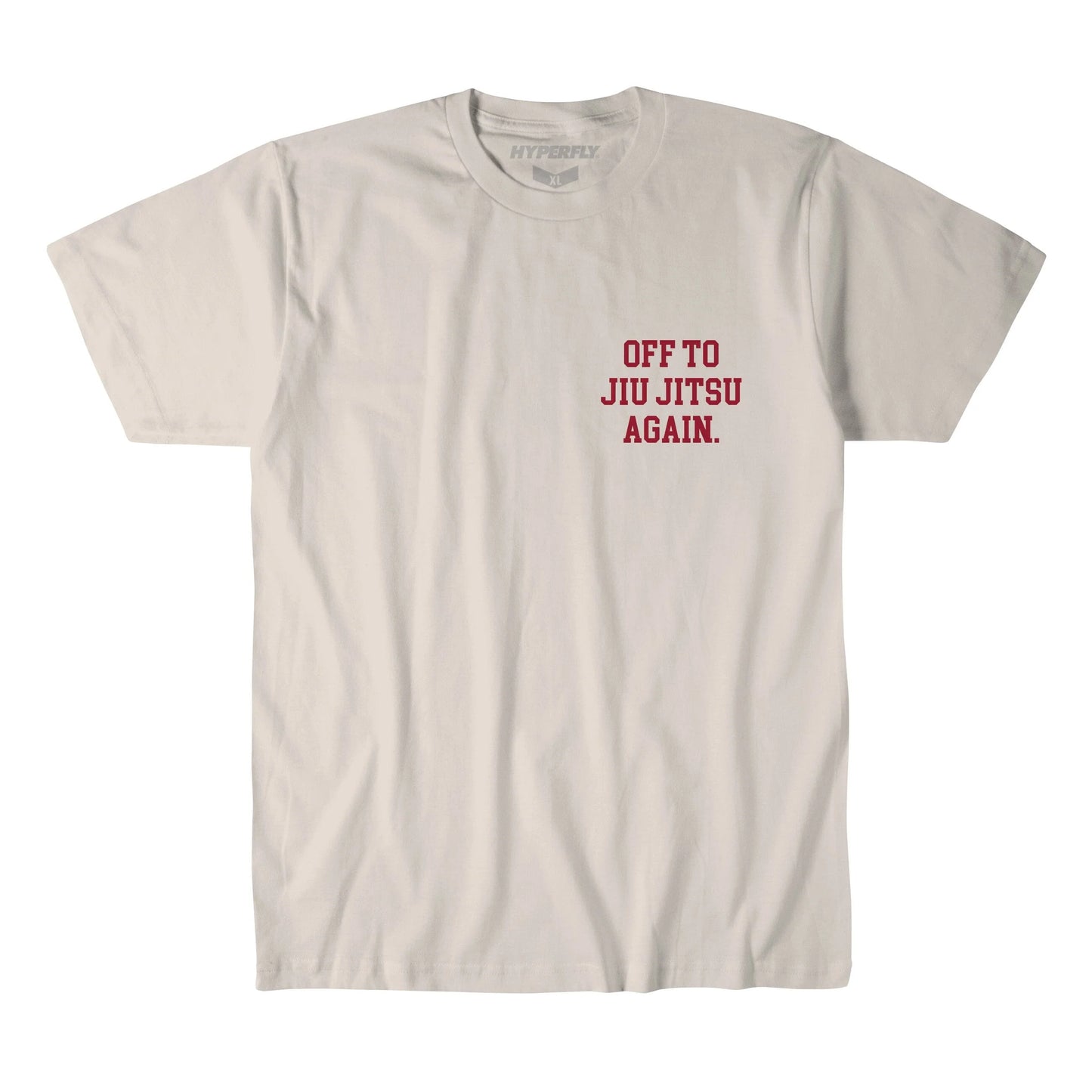 Off To Jiu Jitsu Again White Tee